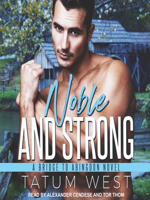 Title details for Noble and Strong by Tatum West - Wait list